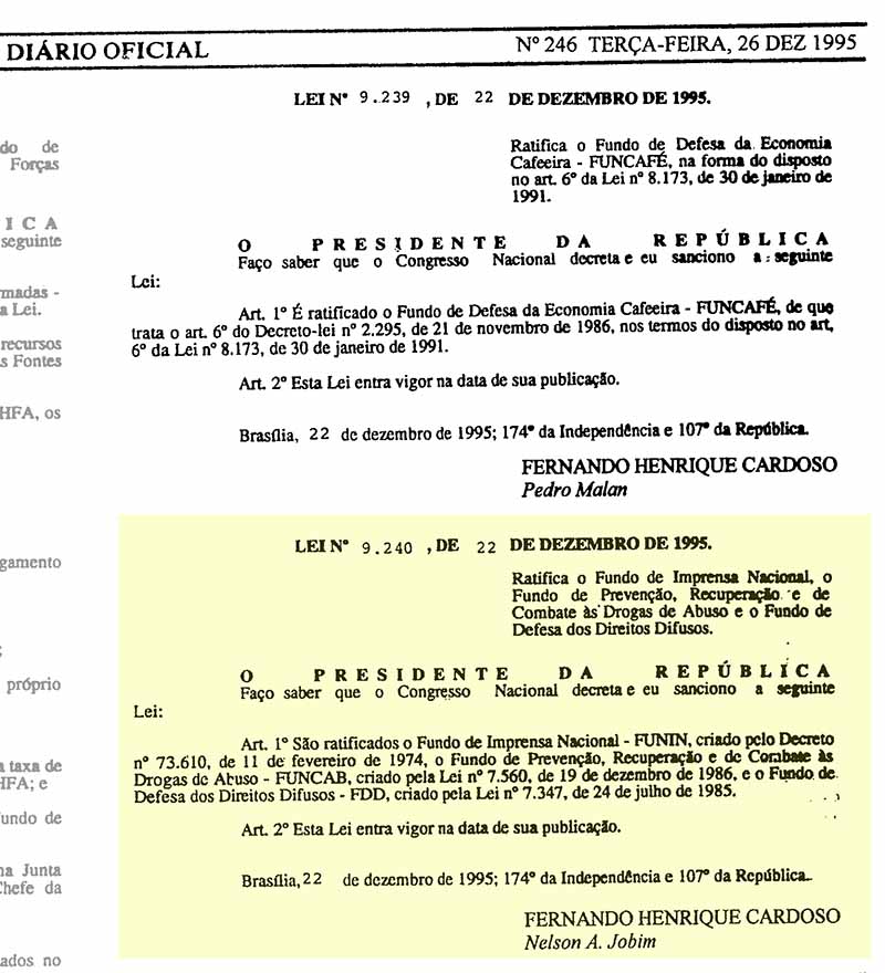 Publicação no Diário Oficial da União da Lei nº 9.240, de 22 de dezembro de 1995, que ratificou o Funin
