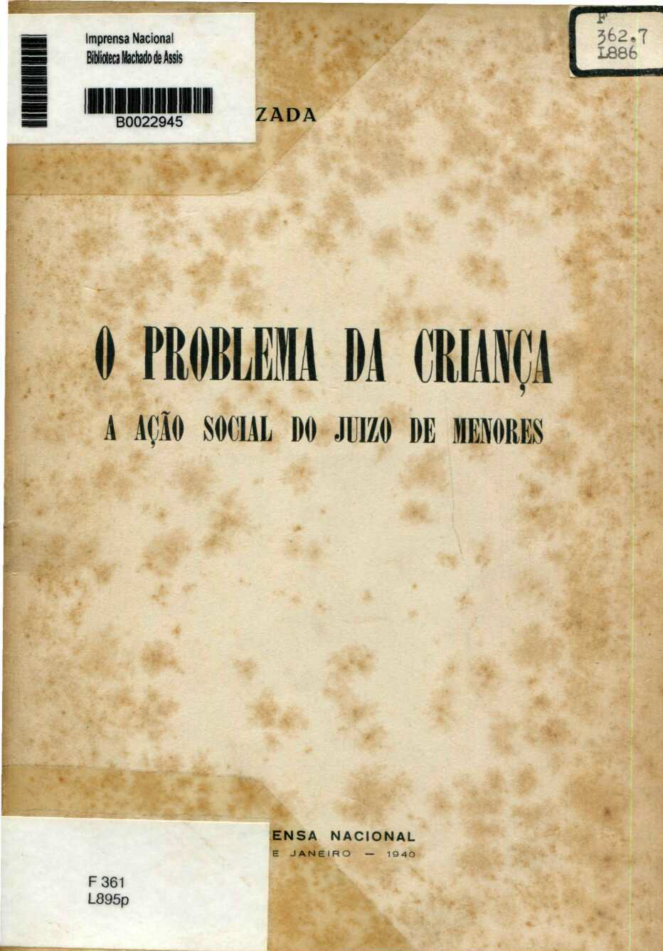 Capa do Livro O Problema da Criança - A Ação Social do Juizo de Menores