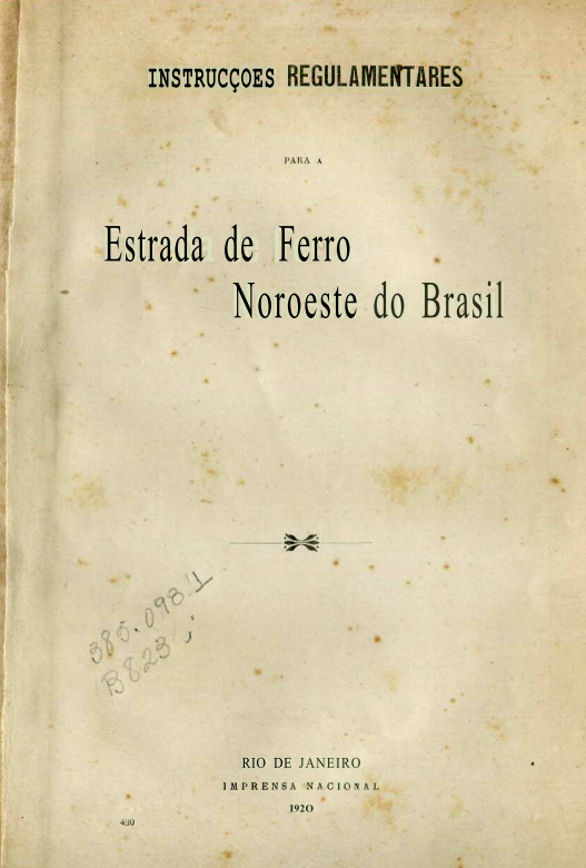 Capa do Livro Instrucções Regulamentares Para a Estrada de Ferro Noroeste do Brasil